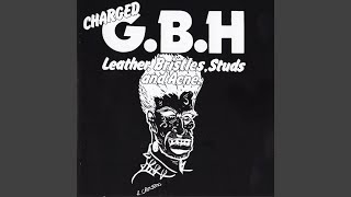 Video thumbnail of "GBH - Lycanthropy"