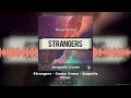 Strangers Kenya Grace Pop Rock Acapella Cover