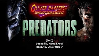 PREDATORS (2010) Retrospective / Review