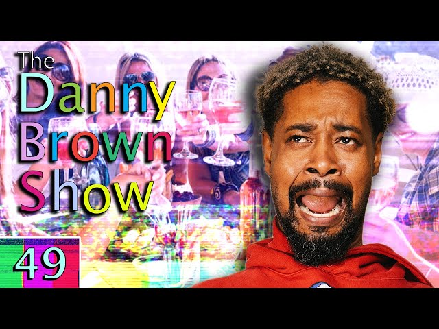 Ep. 49 | The Danny Brown Show