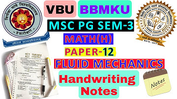 VBU/BBMKU PG MSC SEM-3 MATH(H) PAPER-12 FLUID MECHANICS #HANDWRITING NOTES