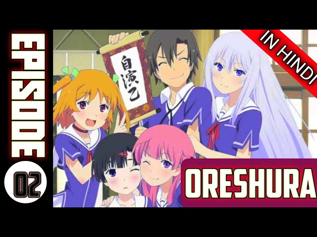 Oreshura Episode 2