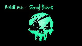 A Nous La Forteresse Des Damnés ! Sea Of Thieves Avec La Team | Live Twitch
