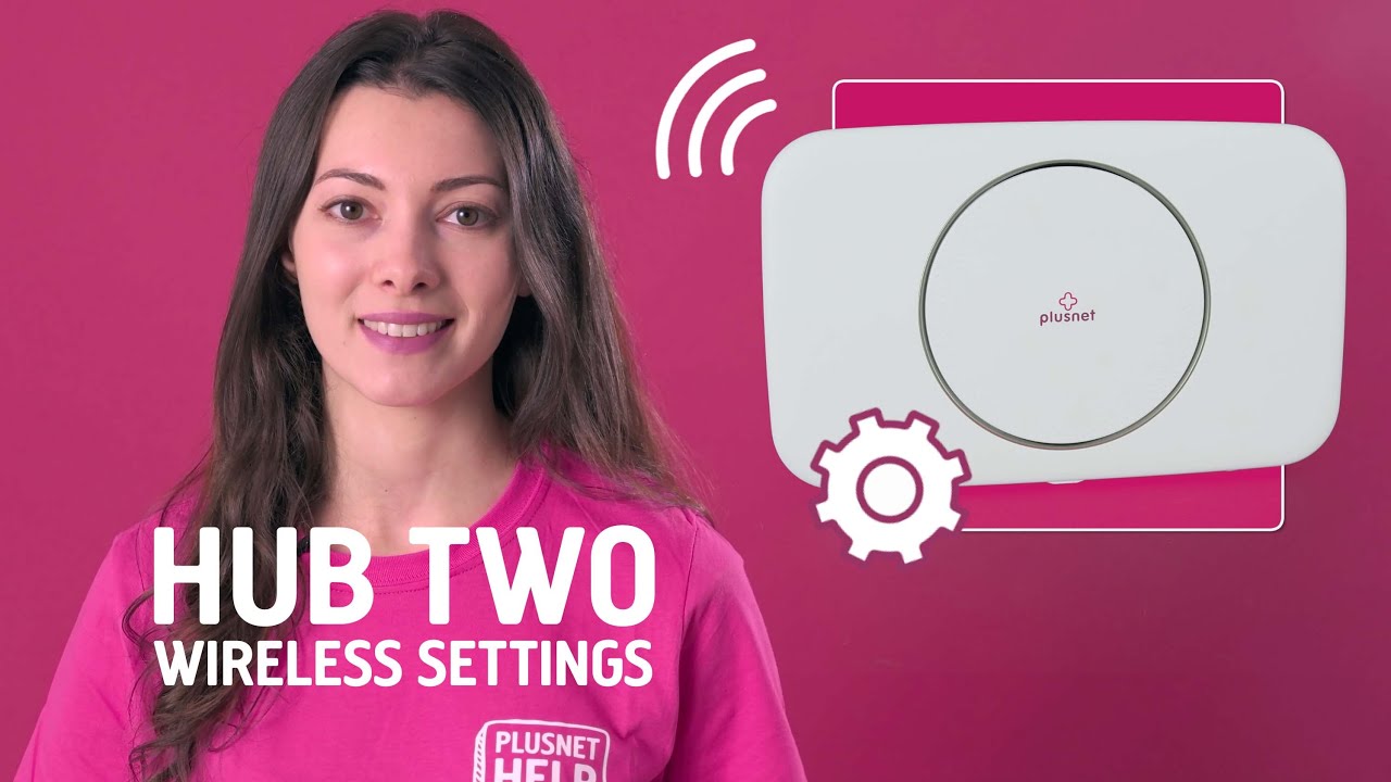 Changing your Hub Two wireless settings