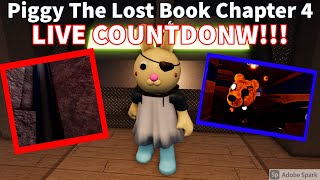 Piggy: The Lost Book Chapter 4 LIVE COUNTDOWN!!! BUNKER!!! - Piggy: The Lost Book NEW UPDATE