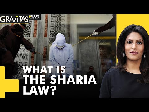 Gravitas Plus | The Sharia Law