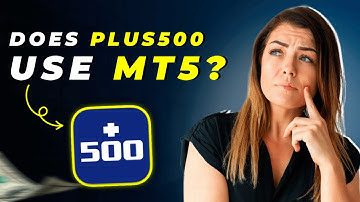 Does Plus500 use MT5? (2025)