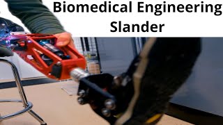 Biomedical Engineering Slander