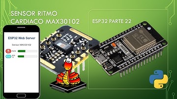 ✅Curso ESP32 parte 22: sensor ritmo cardiaco max30102 (MicroPython)