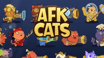 AFK Cats: Idle RPG Arena with Epic Battle Heroes - It’s stress-free | @LadyEvvana