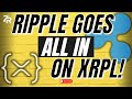 Ripple Goes ALL IN On XRPL