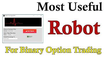 Most Useful Accurate Trading Robot For Binary Options In 2022