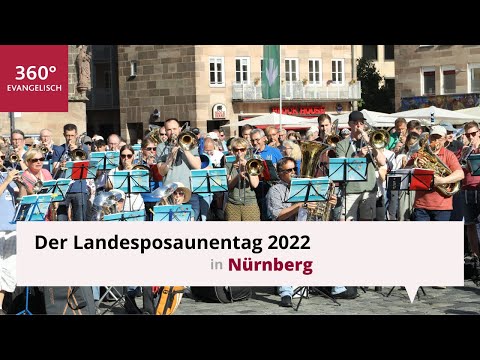 Der Landesposaunentag 2022 in Nürnberg