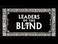 Green lung leaders of the blind official music