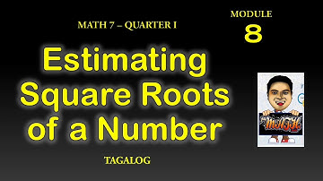 How to Estimate Square Roots| Math 7 (tagalog) #mathtutorial #module #week 8 #week 7 #module8