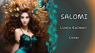 Salomi - Lizeta Kalimeri Cover - (Σαλώμη - Λιζέτα Καλημέρη) Resimi