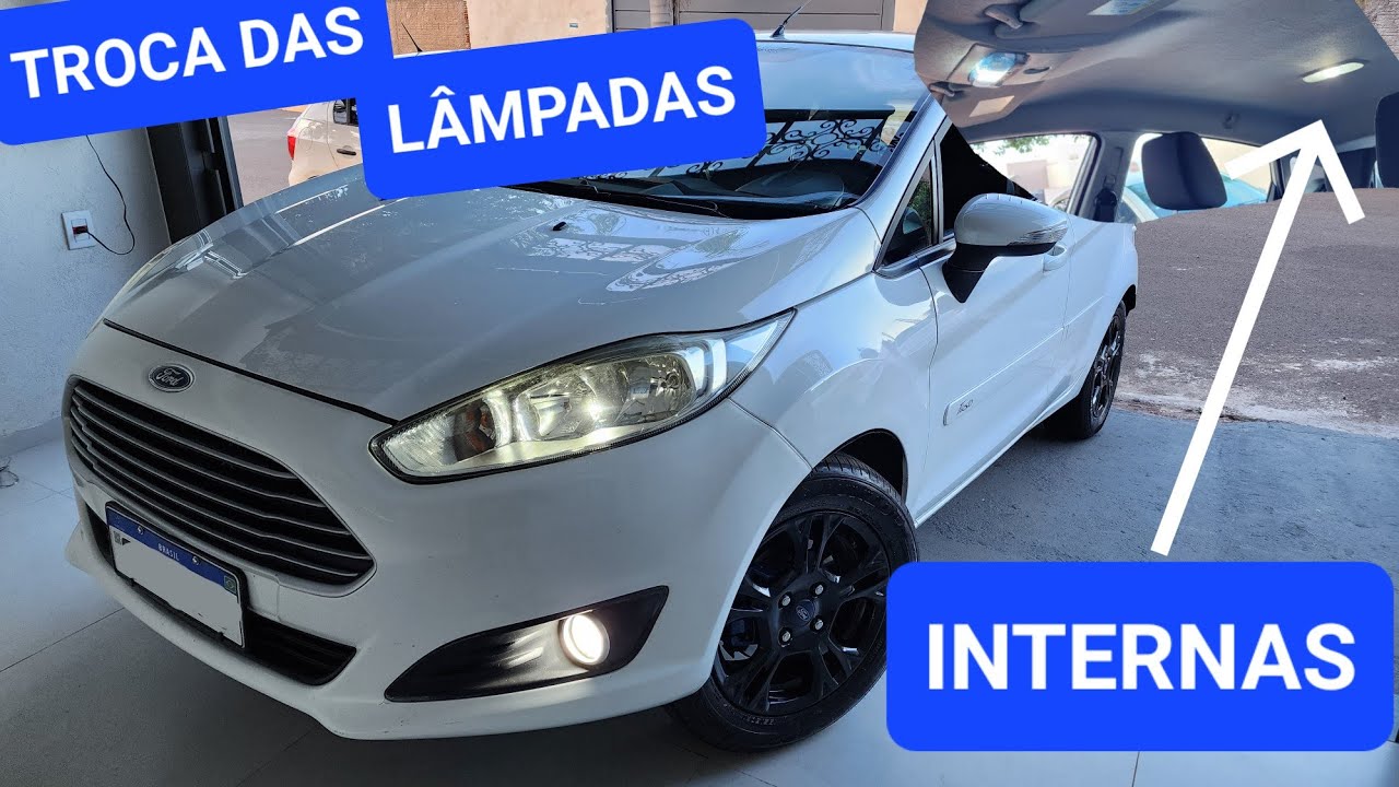 Troca das Lâmpadas internas New Fiesta