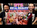 BTS | MV vs REALITY - REACTION!!!