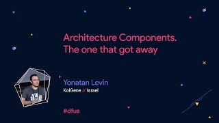 Architecture Components  The one that got away – Yonatan Levin screenshot 1