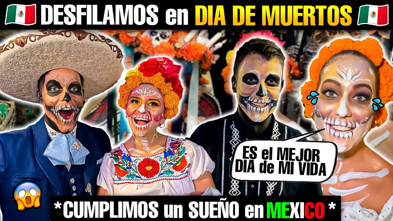 😭 DESFILAMOS en DÍA de MUERTOS con el BEBÉ en MÉXICO 🇲🇽 *por primera vez* CUMPLIMOS un SUEÑO