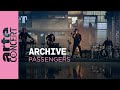 Archive  passengers  arte concert