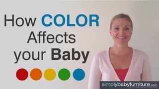 Parenting Tips - How Color Affects Your Baby - Nursery Design