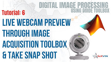 Tutorial: 6 》How To Take Snap Shot in Matlab Using WebCam  | Image Acquisition  | MATLAB