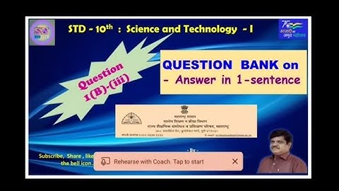 10th Science  Part I: Question Bank :  Que.No.1 (B)