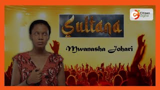 SHAJARA | Simulizi ya Mwanasha Johari maarufu kama 'Sultana' (Part 1)