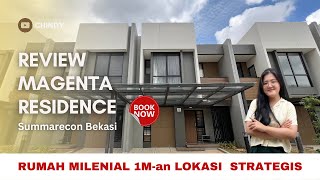 Review Magenta Residence Summarecon Bekasi | Rumah Milenial 1.7M-an| Simulasi Pembayaran Lengkap