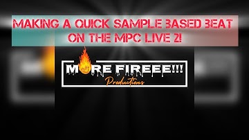 Crafting a Fire Beat on the MPC Live 2 in No Time!