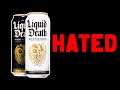 Liquid Death - Why They&#39;re Hated