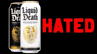Liquid Death  Why They're Hated