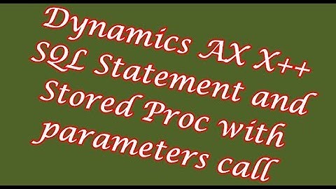 Dynamics AX X++ calling SQL Statement or Procedure with Parameters