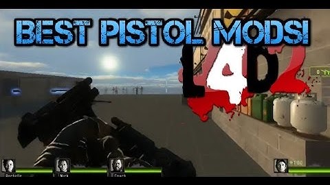 L4D2: Some of the BEST Pistol Mods! (Download link included)
