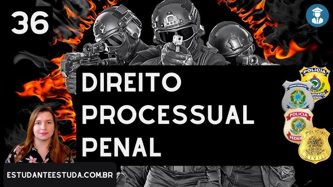 Direito Processual Penal para PF e PRF: Resumo das Provas