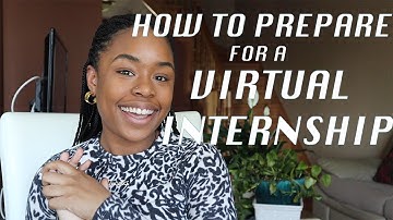 HOW TO PREPARE FOR YOUR VIRTUAL INTERNSHIP | Tips from a current Actuarial Intern