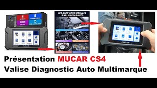 Présentation MUCAR CS4 Valise Diagnostic Auto Multimarque