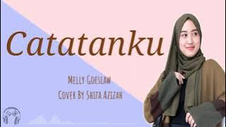 Catatanku - Melly Goeslaw Cover by Syifa Azizah (Lirik)