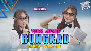 Mala Agatha - Rungkad | Versi Jepang