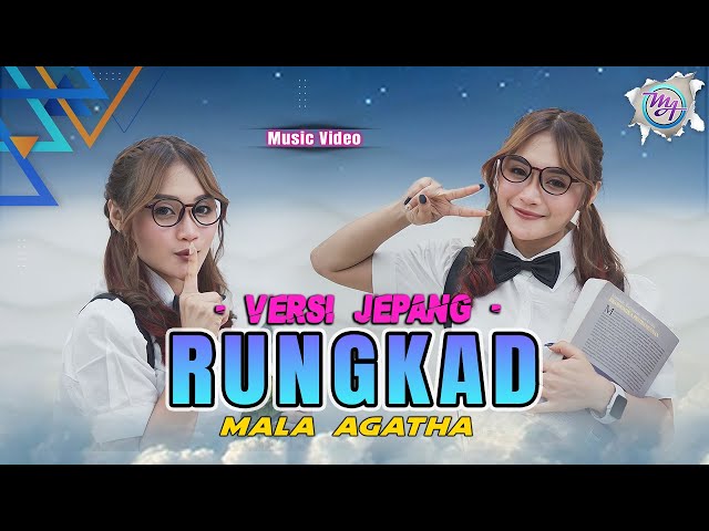 Mala Agatha - Rungkad (Official Music Video) | Versi Jepang class=