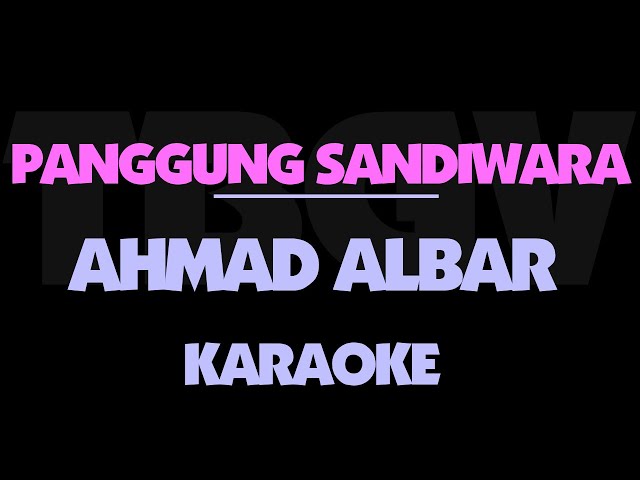 Panggung Sandiwara - Ahmad Albar. Karaoke. Godbless. God Bless. class=