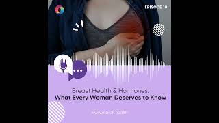 Breast Health & Hormones: What Every Woman Deserves to Know