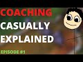 Coaching Casually Explained EP 01: The Builds And Unscripted Jokes.