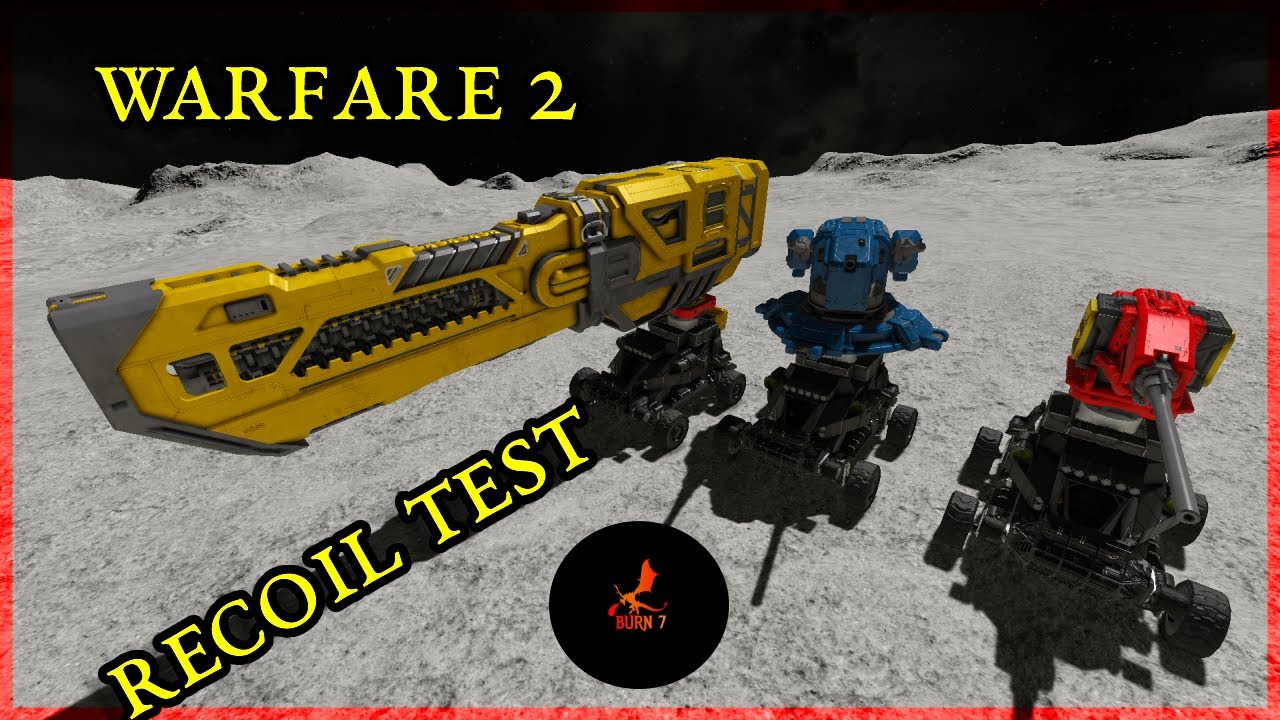 Warfare 2 new weapons recoil test - Space engineers - YouTube