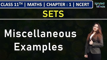 Class 11th Maths | Miscellaneous Examples | Example 28 to 34 | Chapter 1 : Sets