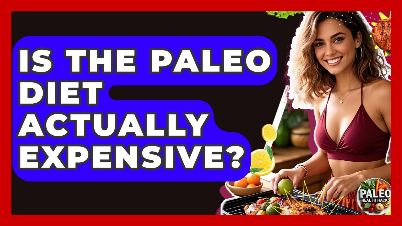 Is The Paleo Diet Actually Expensive? - Paleo Health Hacks