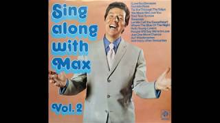 Video voorbeeld van "Max Bygraves - Sing Along With Max Vol. 2 - Track 3 [1972]"