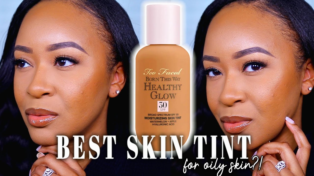 BUY OR BYE?! | TOO FACED BTW HEALTHY GLOW SKIN TINT FULL DAY WEAR TEST ON OILY SKIN | Fayy Lenee