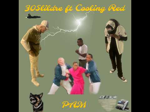 305lildre ft Cooling Red - Pam (Prod by Retro)
